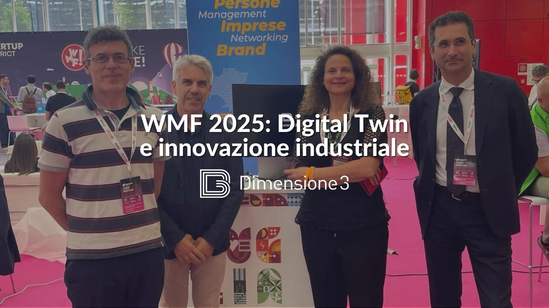 Dimensione3 at WMF 2025: Digital Twin and Industrial Innovation